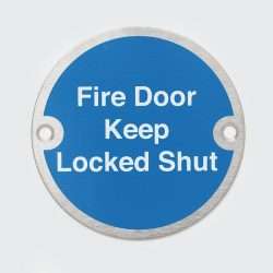 FIRE DOOR ROUND SIGN 76MM STAINLESS STEEL
